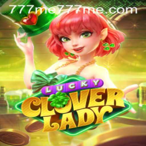 Discover the Enchanting World of LuckyCloverLady and Its Unmatched Appeal